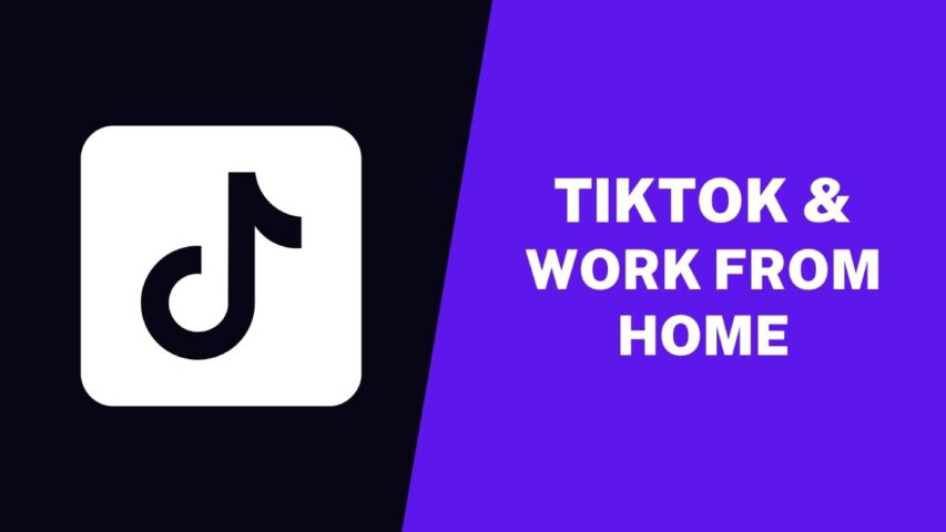 TikTok-And-Work-From-Home