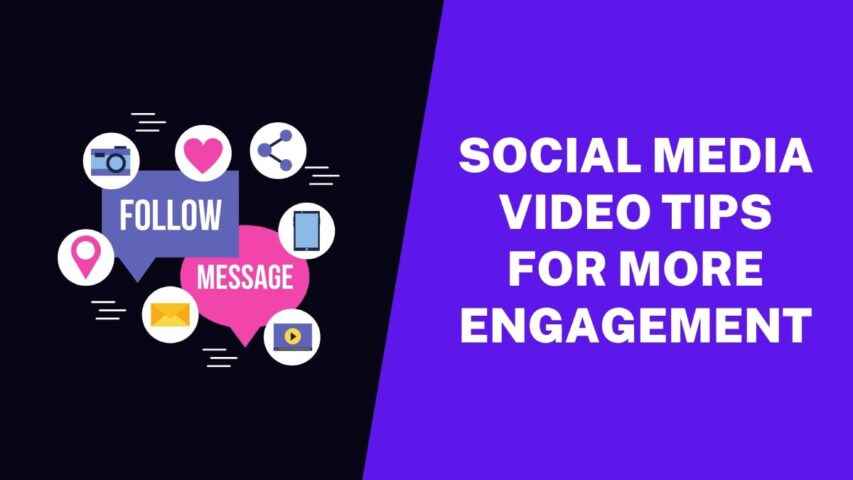 Social Media Video Tips For More Engagement