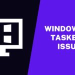 How to Fix Windows 10 Taskbar Not Working Issue