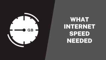 What Internet Speed Do You Need?