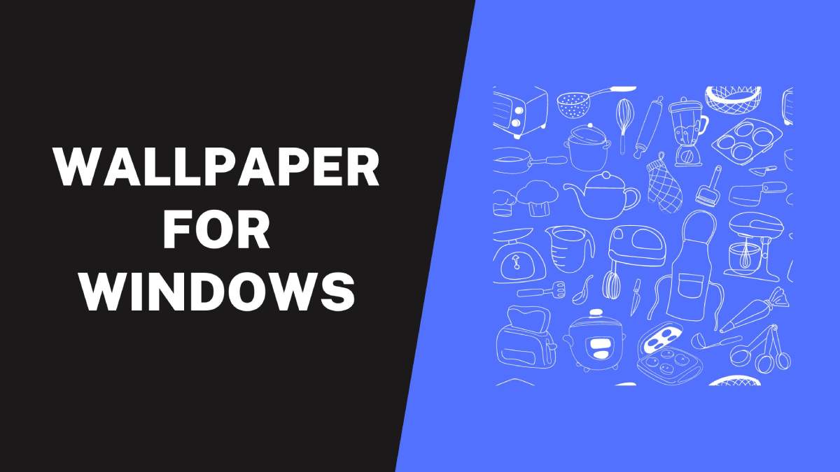 Top 6 Types of Wallpaper for Windows 10 Desktop & Laptop