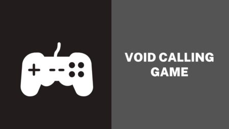 Void Calling Game