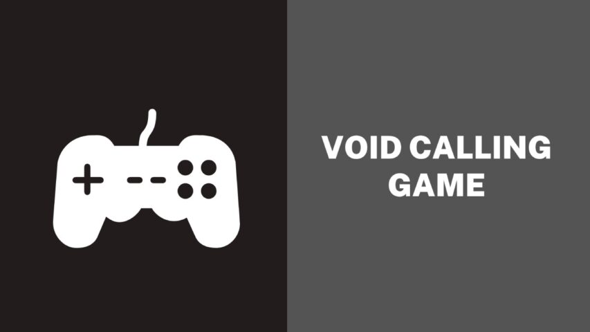 Void Calling Game