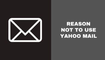 Few Reasons to Use and Not to Use Yahoo Mail