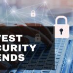 Latest-Security-Trends