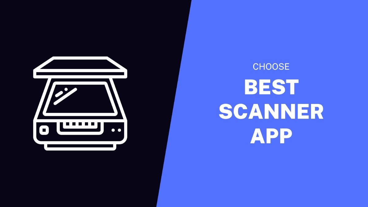 Choose-Best-Scanner-App