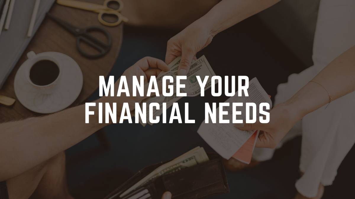 Manage-Your-Financial-Needs