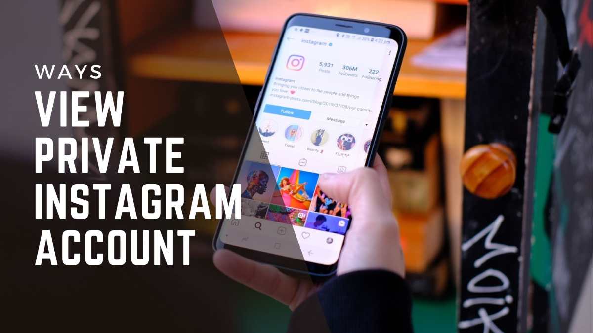 Ways To View Private Instagram Account