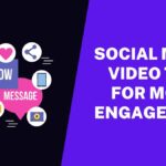 Social Media Video Tips For More Engagement