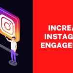 Increase Instagram Engagement