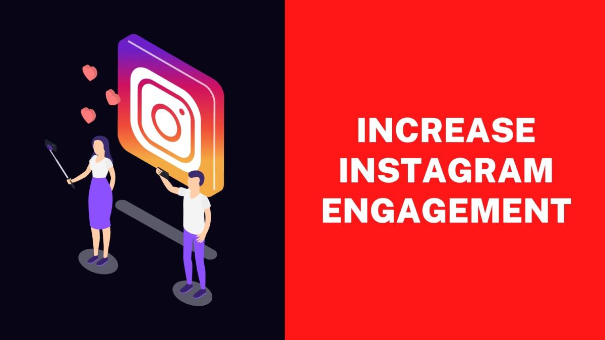 Increase Instagram Engagement