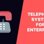 Telephony System for an Enterprise