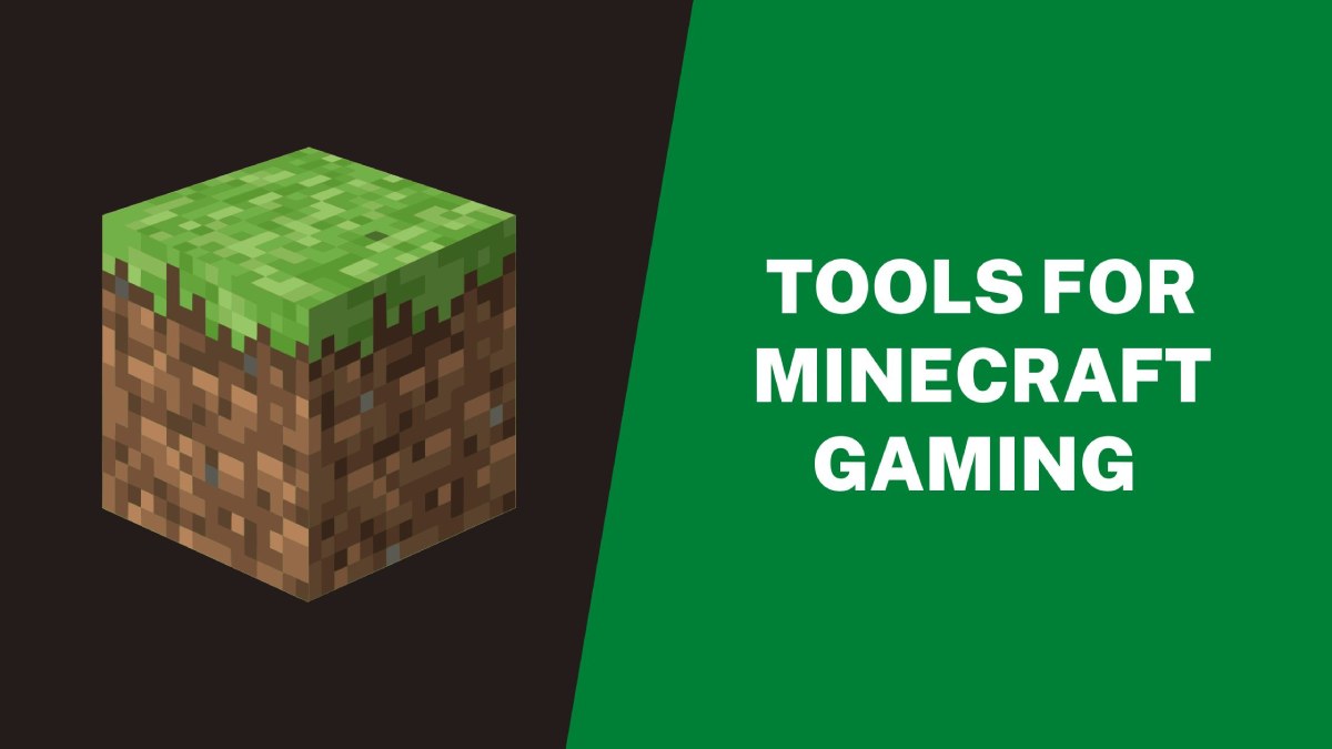 Tools For Minecraft Gaming