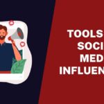 Tools for Social Media Influencers