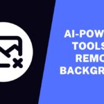 AI-Powered Tools To Remove Background