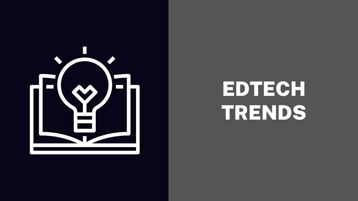 EdTech Trends