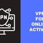 VPN For Online Experience