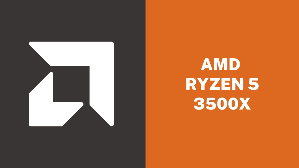 AMD Ryzen 5 3500X