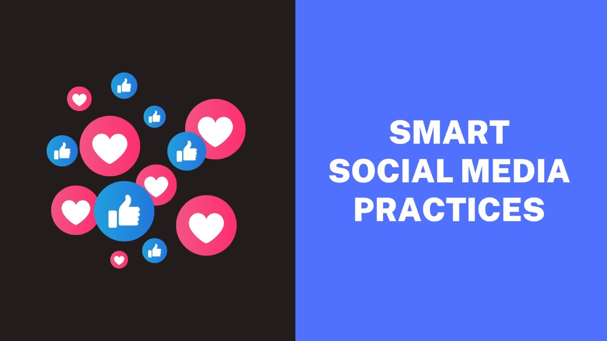 Social Media Smart Practices