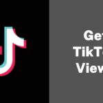 Get TikTok Views