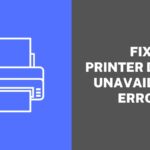 Printer Driver Unavailable Error