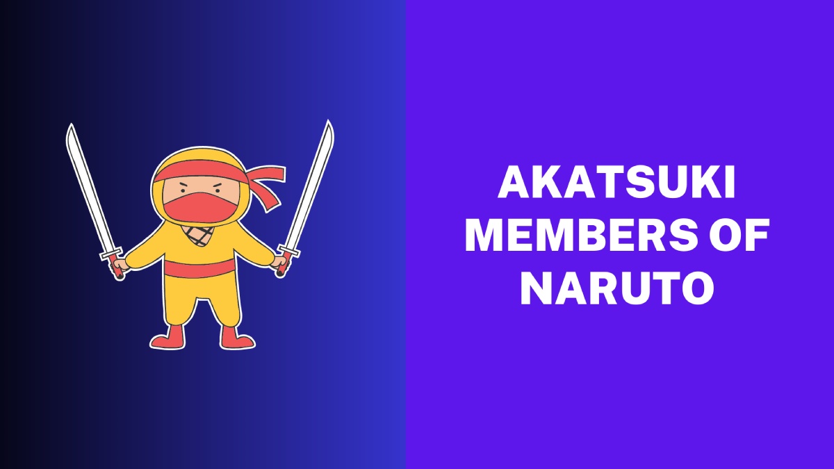 Akatsuki Members of Naruto