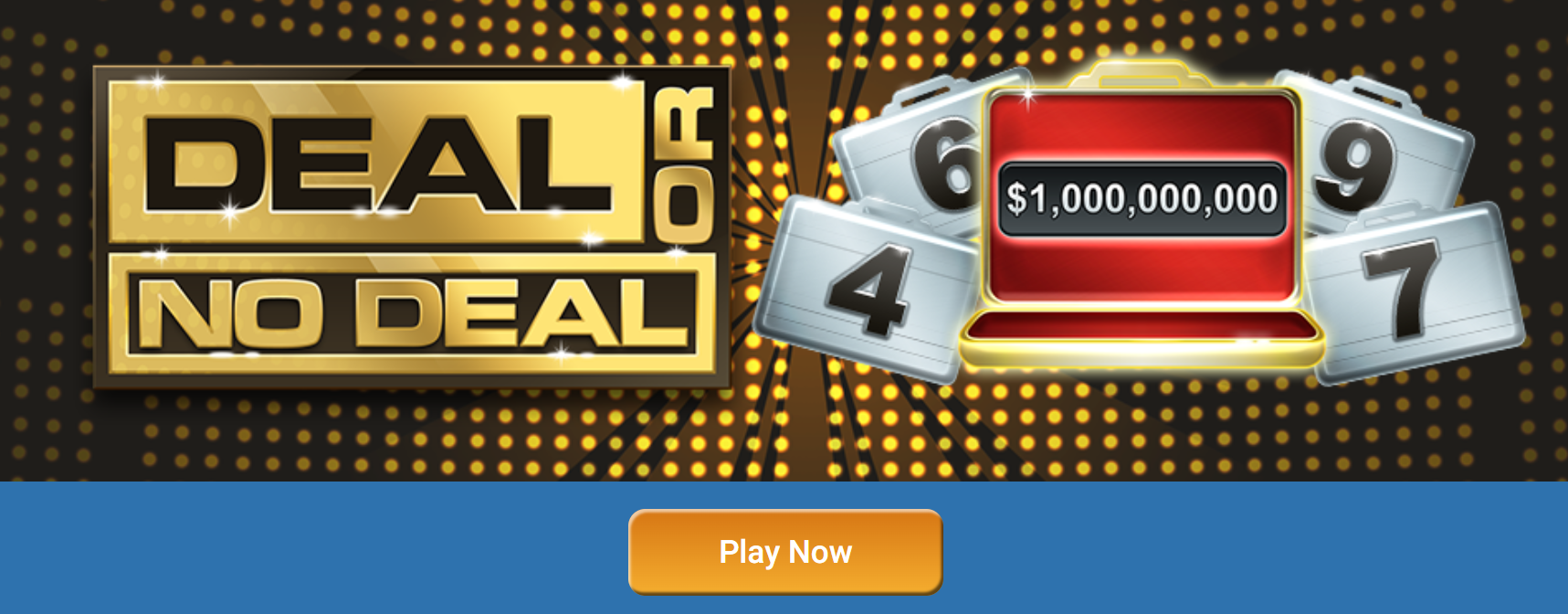 Deal or No Deal