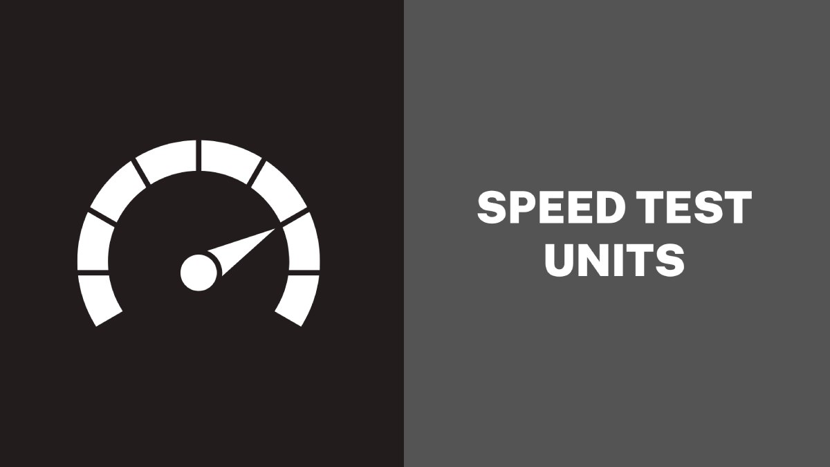 SpeedTest Units