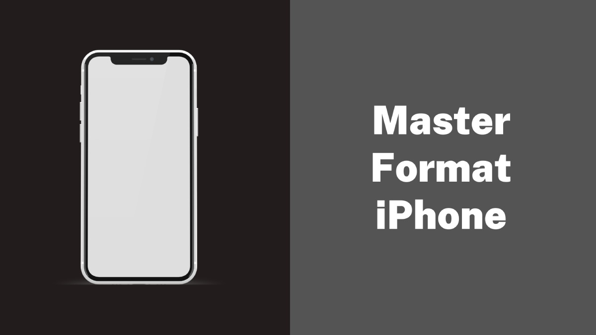 Master Format iPhone