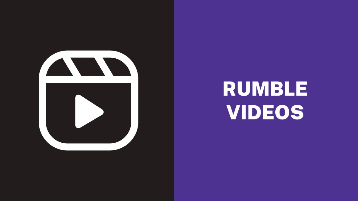 Rumble Videos