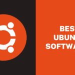 Best Ubuntu Softwares