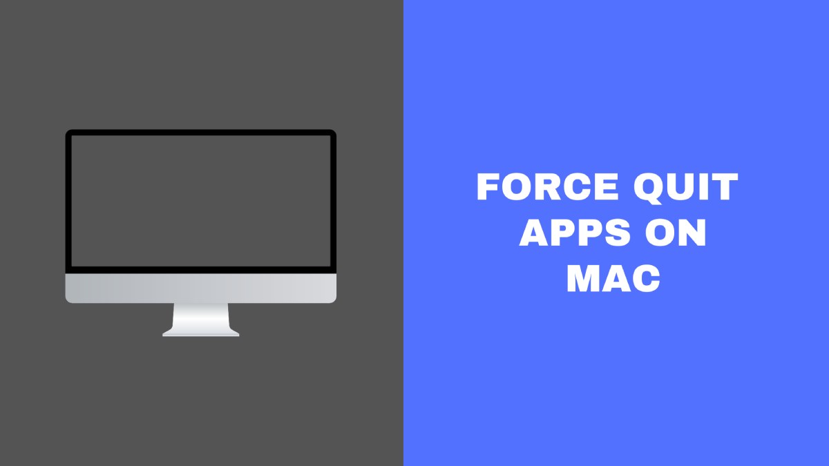 Force Quit Apps on Mac