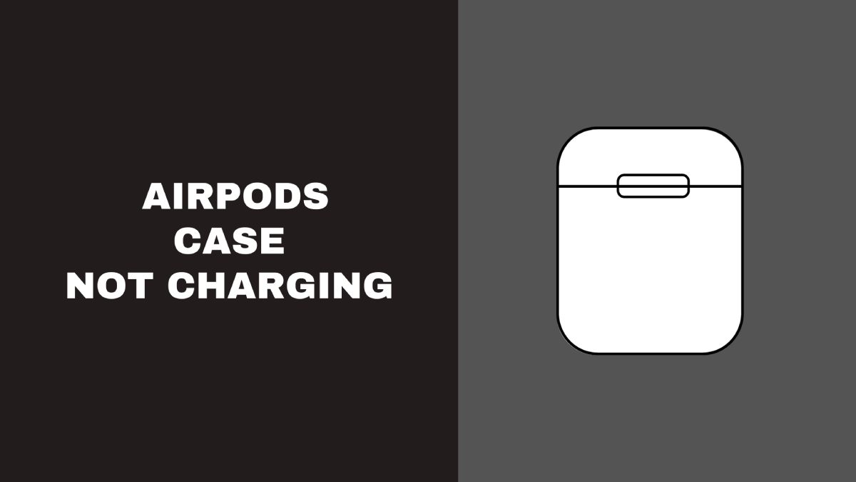 Airpods Case Not Charging