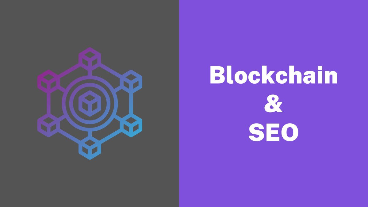 Blockchain And SEO