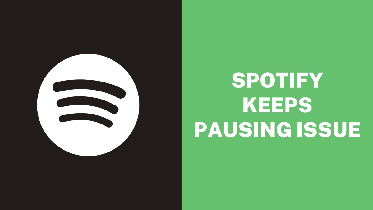 Fix Spotify Keeps Pausing Issue