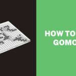 How to Play Gomoku