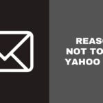 Reason Not to Use Yahoo Mail