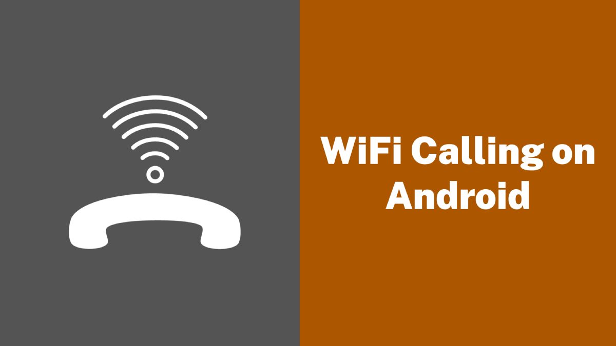 WiFi Calling on Android