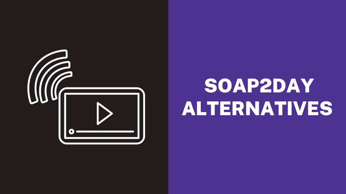 Soap2Day Alternatives