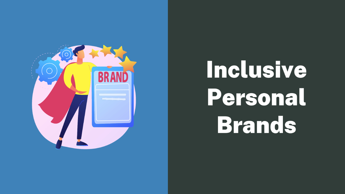 Inclusive Personal Brands