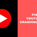 Fix YouTube Crashing Issue