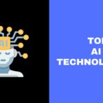 Top AI Technologies