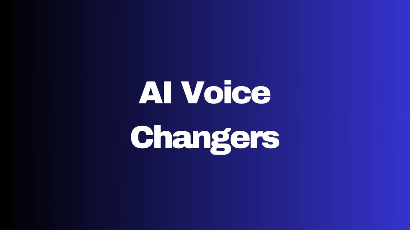 AI Voice Changers