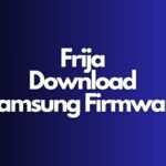 Frija - Download Samsung Firmware