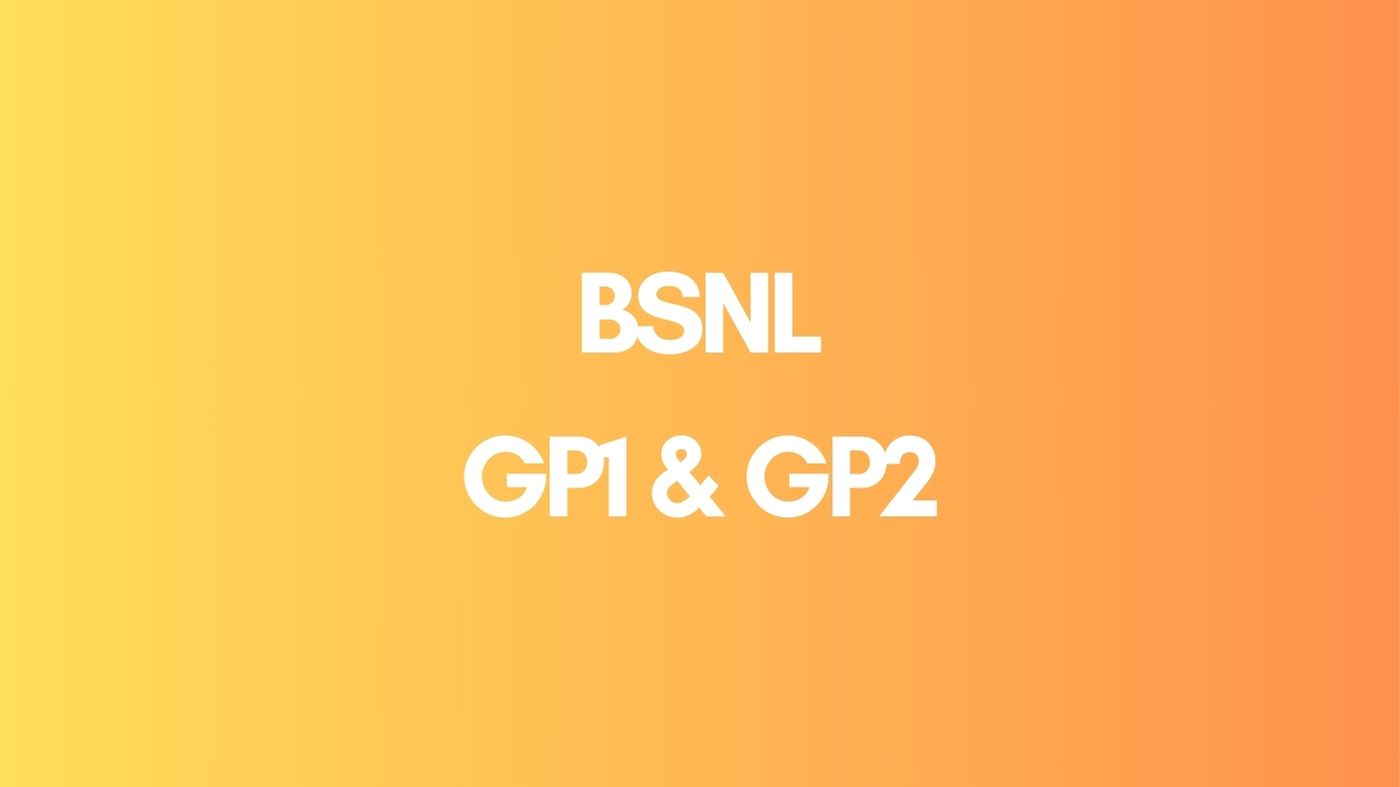 BSNL GP1-GP2