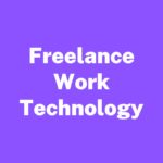 Freelance Work Technology