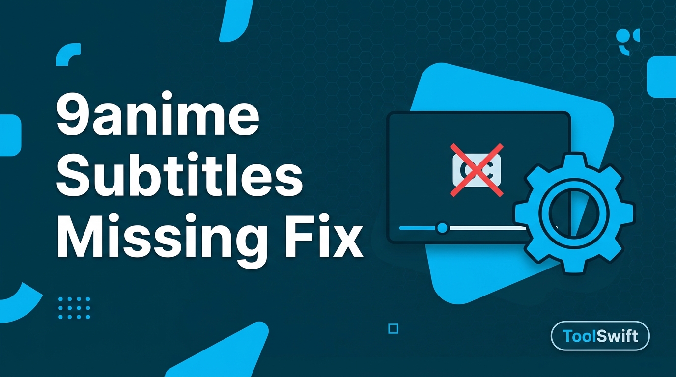 9anime Subtitles Not Showing Here’s How to Fix It