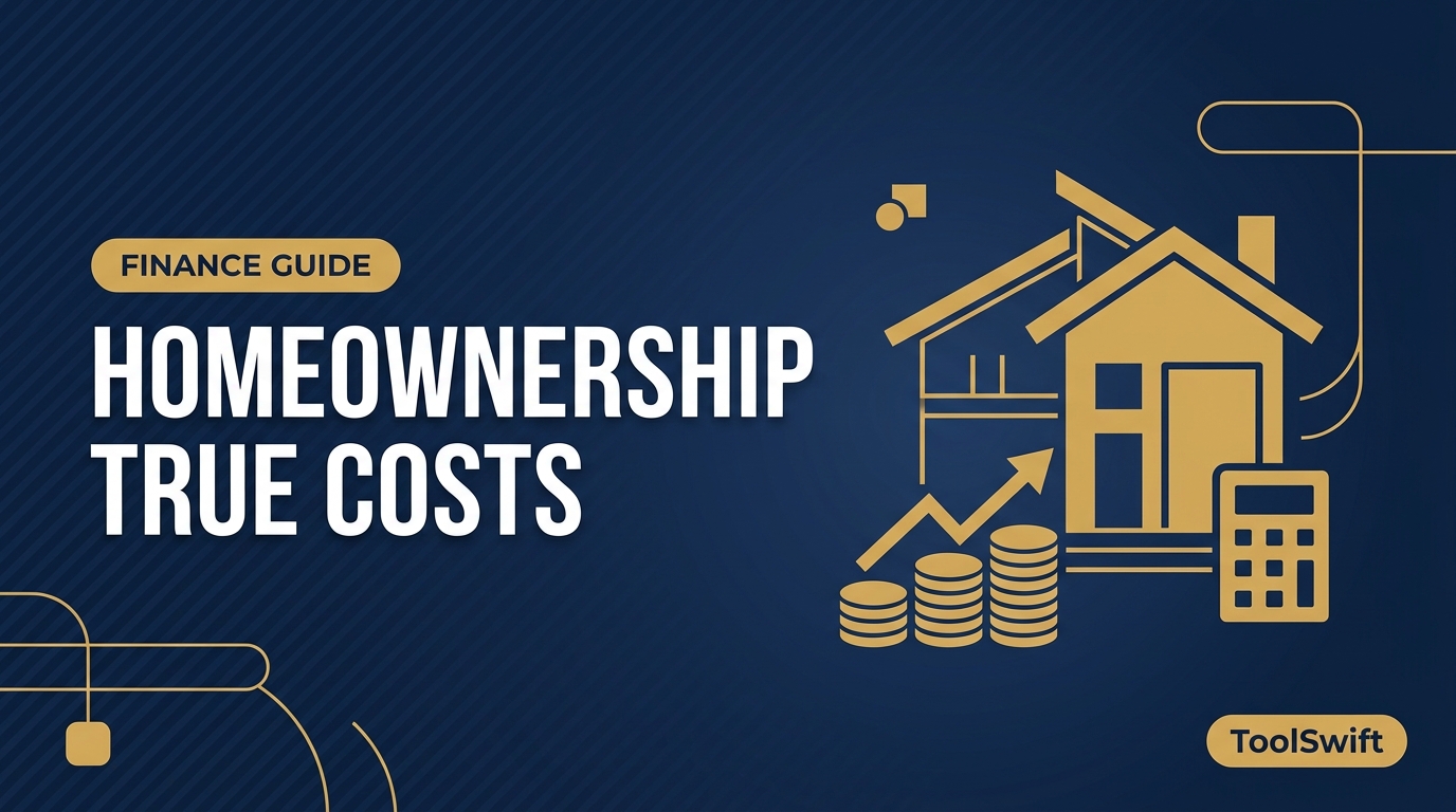 The True Cost of Owning a Home